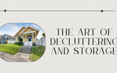 The Art Of Decluttering And Storage